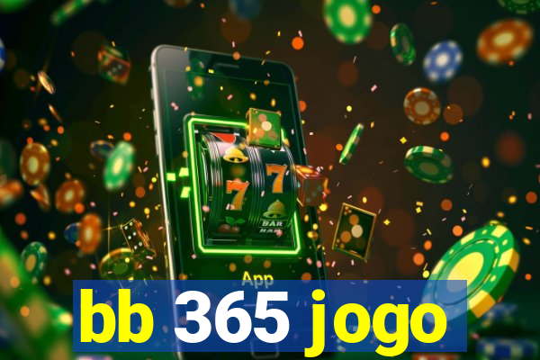 bb 365 jogo